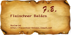 Fleischner Balázs névjegykártya